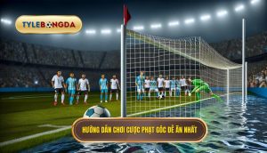 Hướng dẫn chơi cược phạt góc dễ ăn nhất