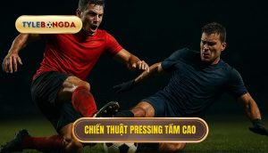 Chiến thuật pressing tầm cao